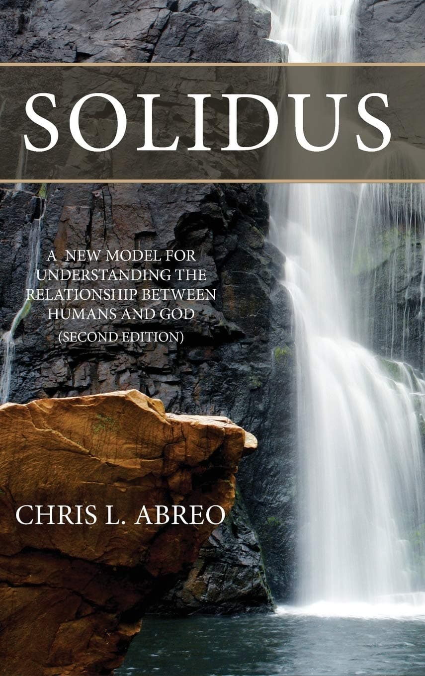 SOLIDUS: A New Model for Understanding the Relationship Between Humans and God (Second Edition)