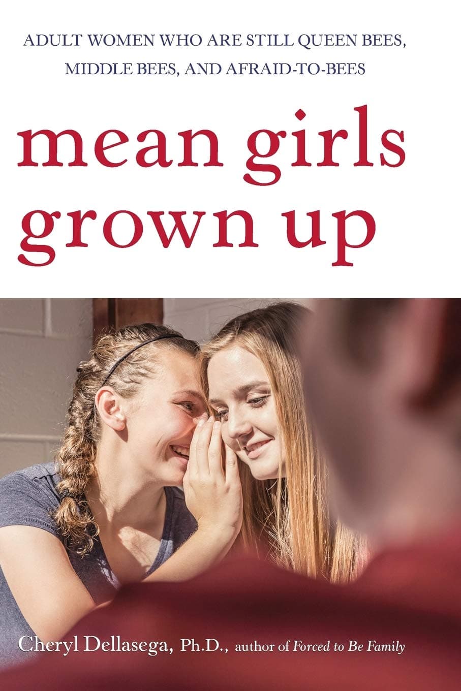 Mean Girls Grown Up: Adult Women Who Are Still Queen Bees, Middle Bees, and Afraid-to-Bees Paperback – October 5, 2007