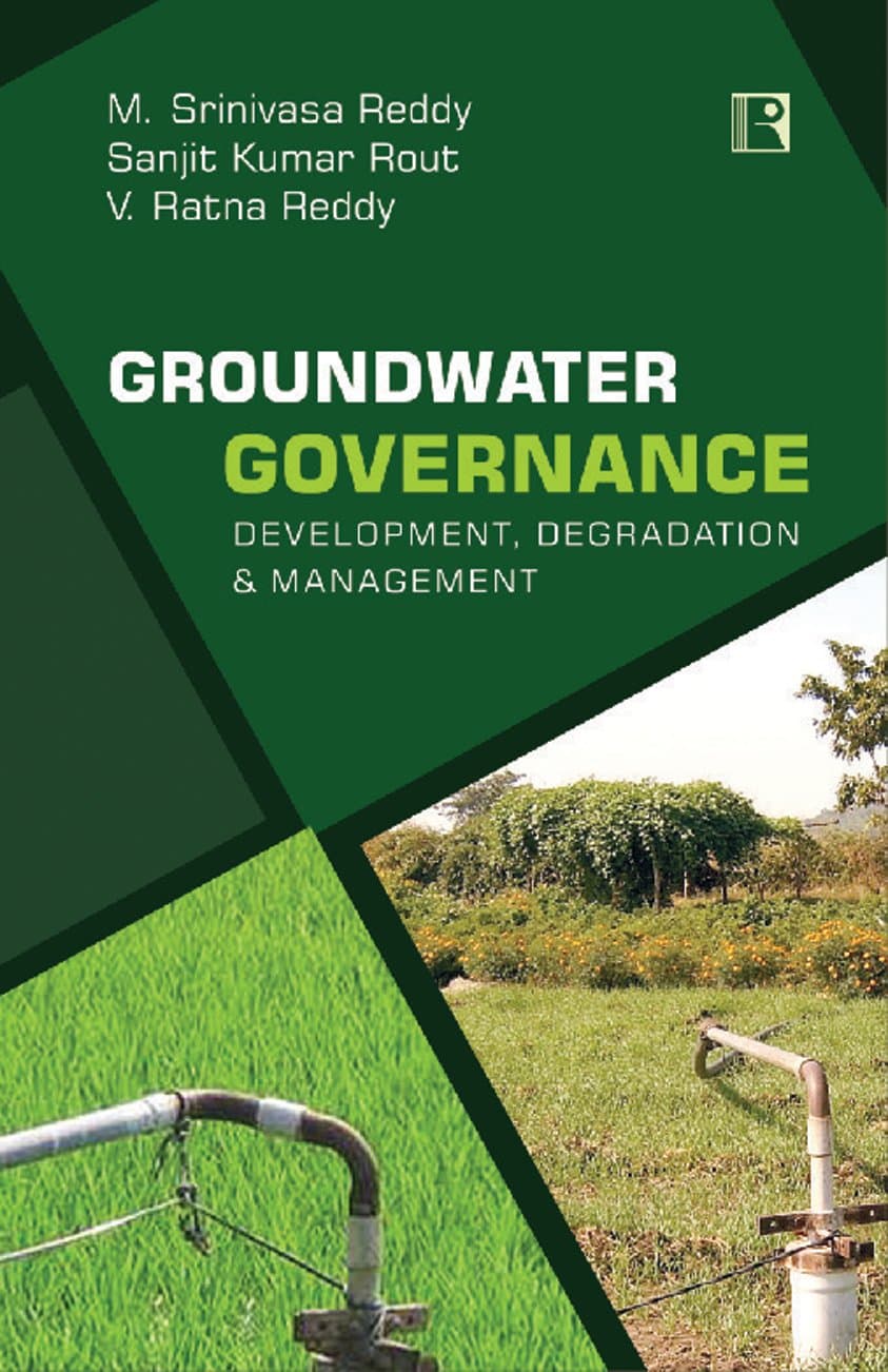 Groundwater Governance: Development, Degradation & Management