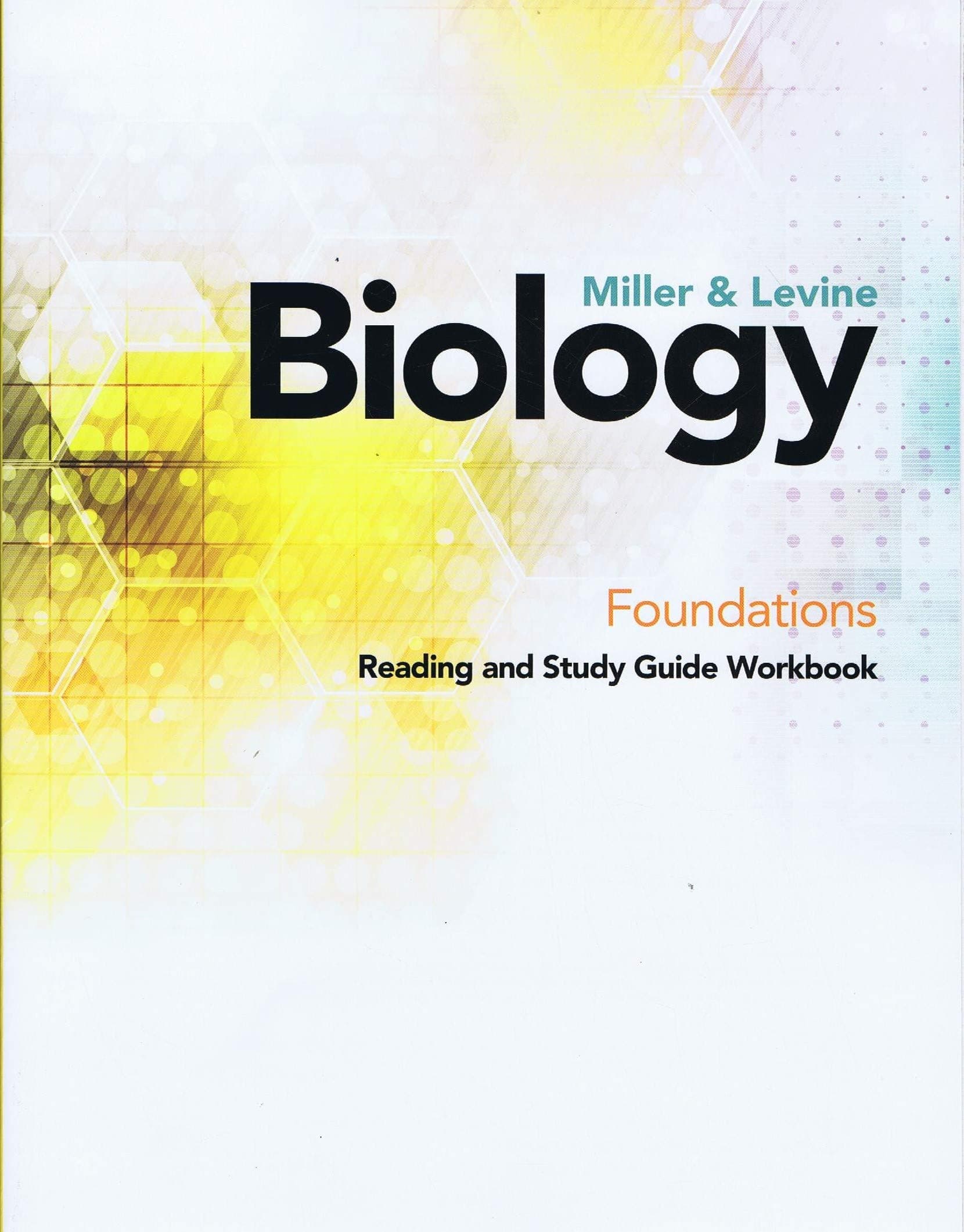 Next Generation Biology 2019 Foundations Workbook Student Edition Grade 9/10
