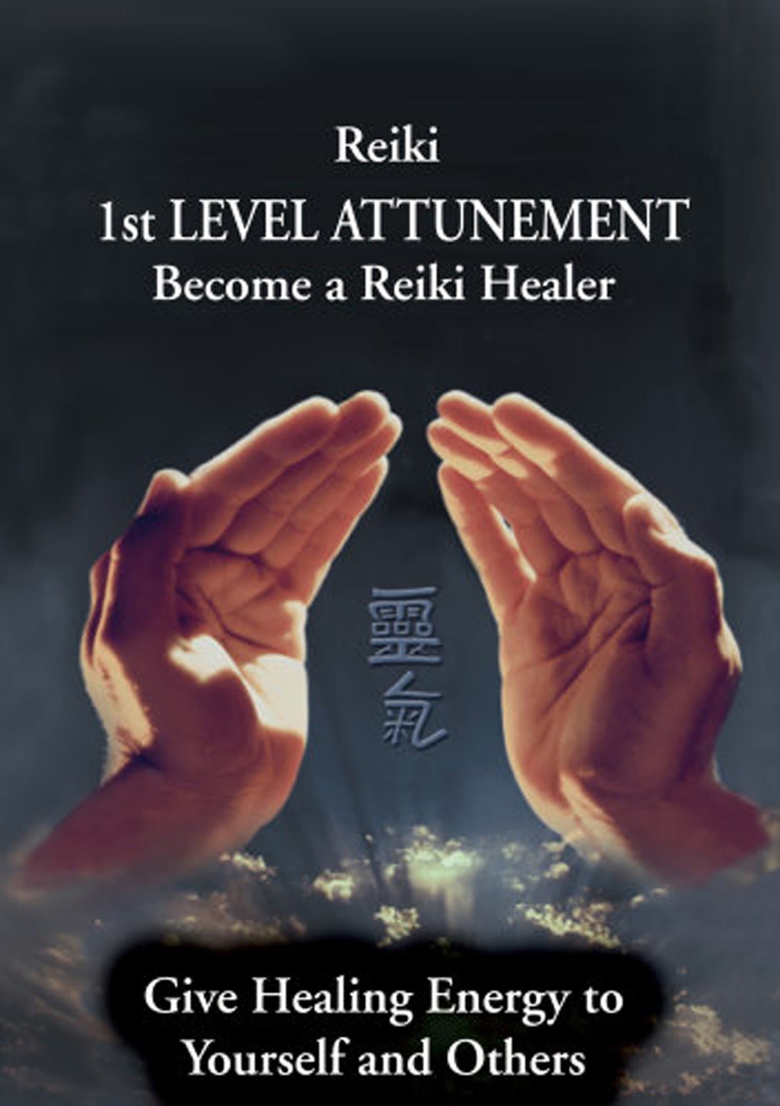 Reiki 1st Level Attunement Become a Reiki Healer