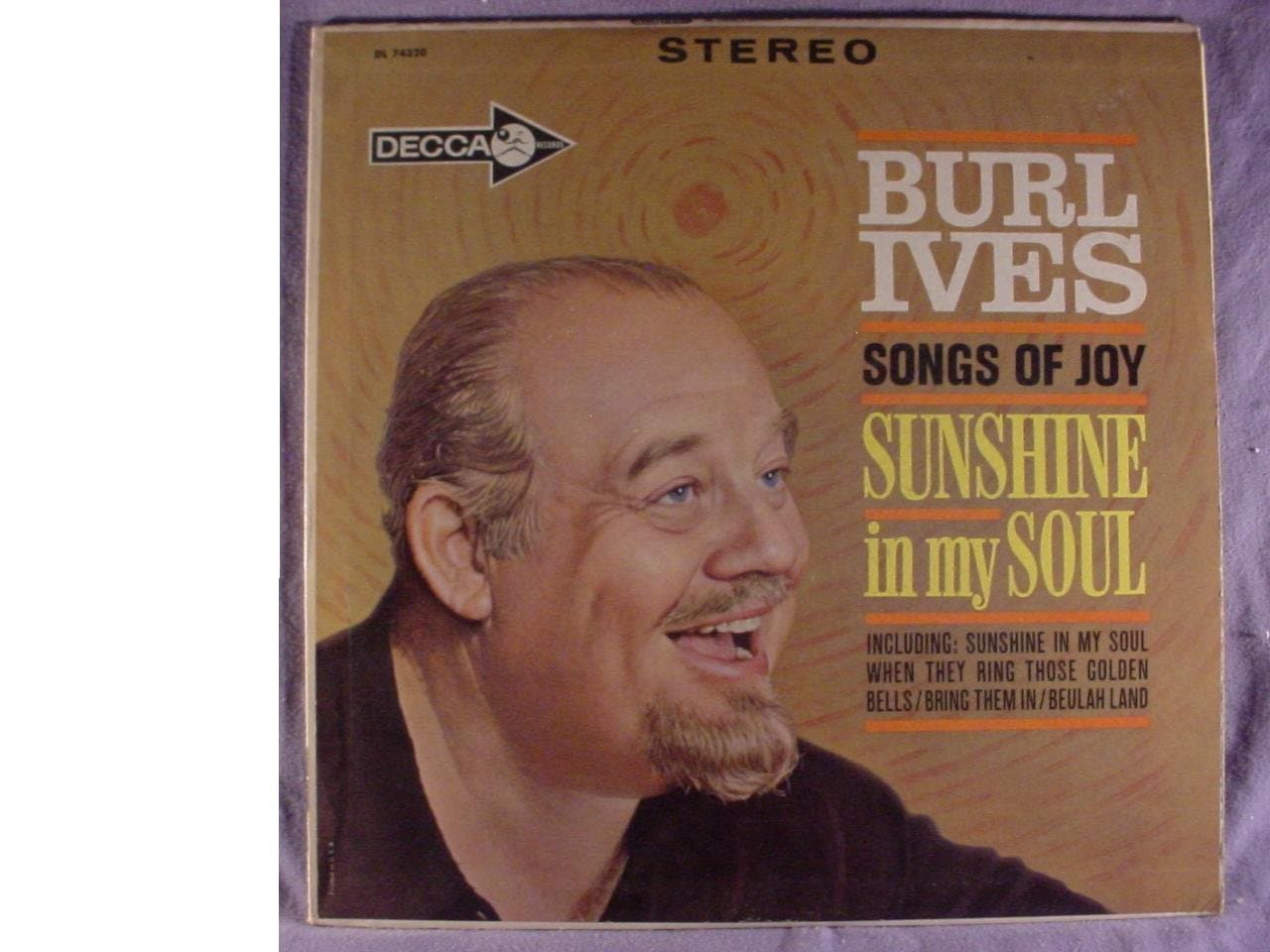 Burl Ives Near Mint Promo Issue Stereo Lp - Songs Of Joy - Sunshine In My Soul - Decca Records 1962