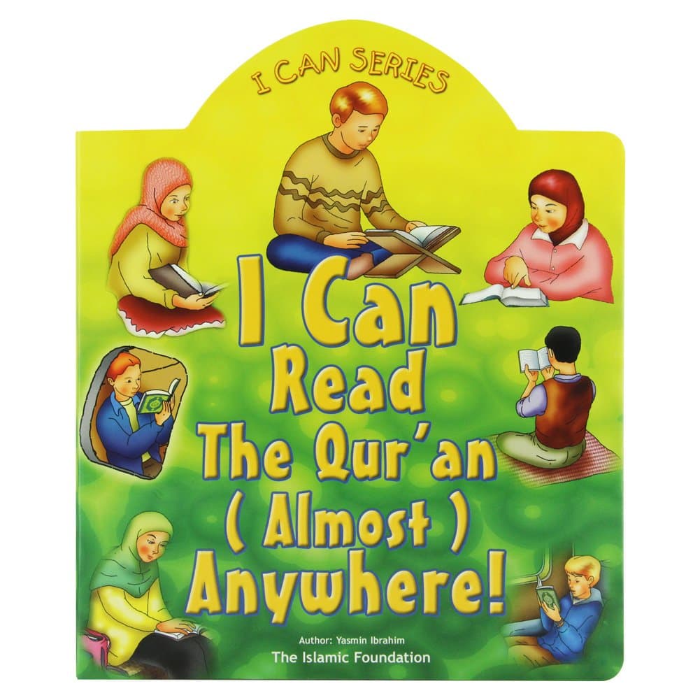 I Can Read the Qur'an Anywhere! Board book – Picture Book, January 1, 2010