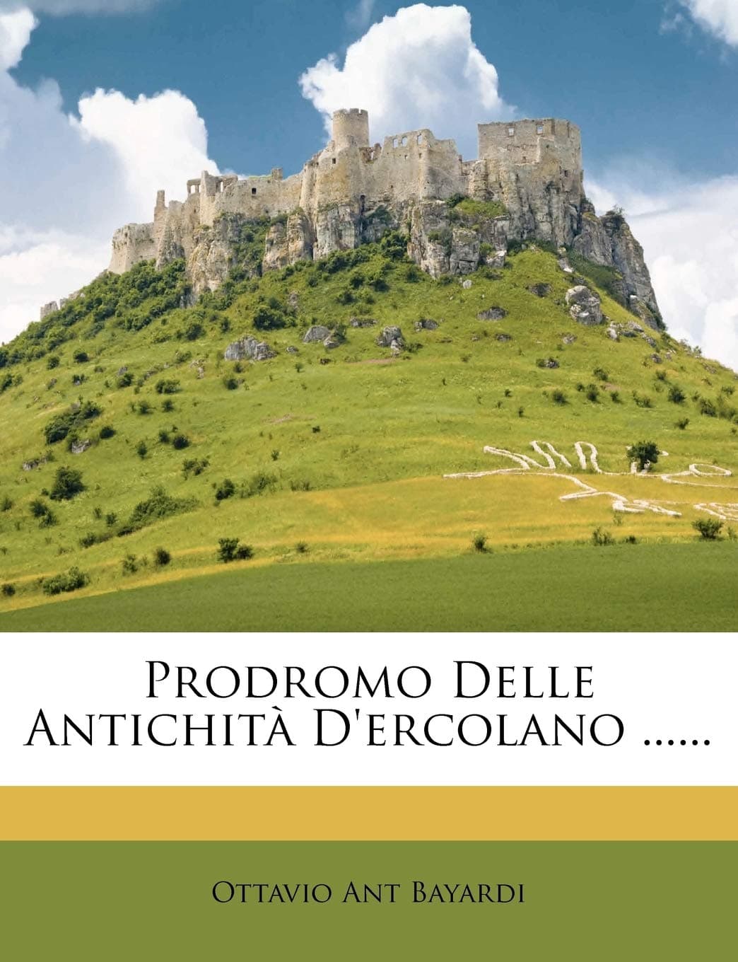 Prodromo Delle Antichità D'ercolano ......