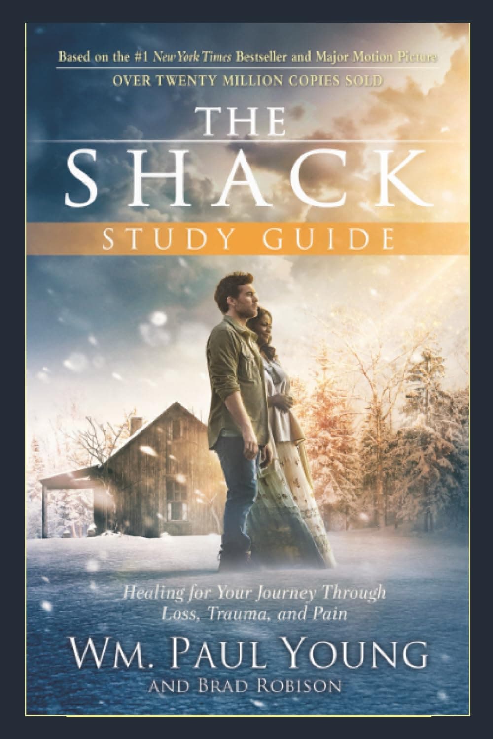 The Shack: Healing for Your Journey Through Loss, Trauma, and Pain