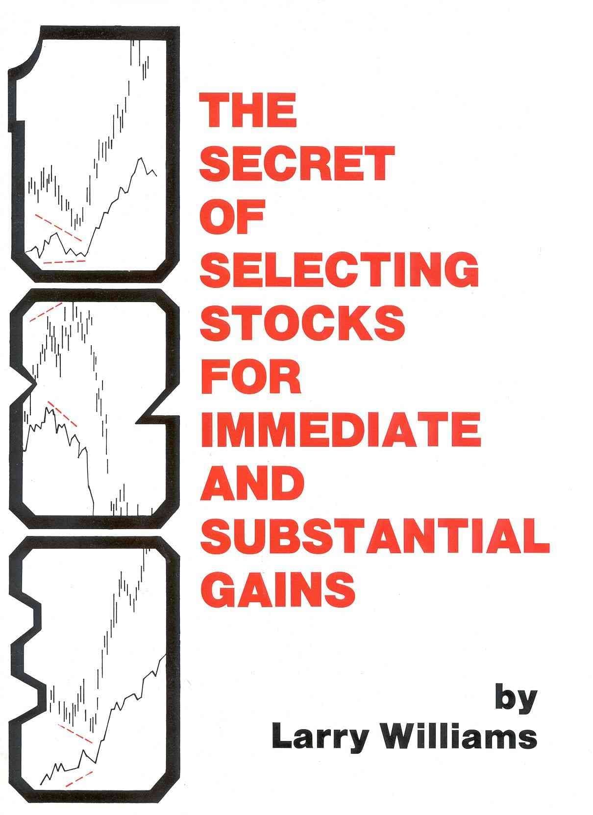 The Secrets of Selecting Stocks for Immediate and Substantial Gains Hardcover – January 13, 1998