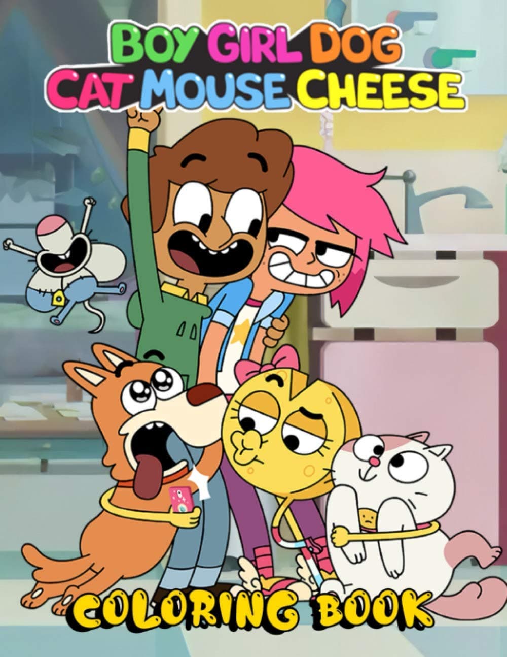 Boy Girl Dog Cat Mouse Cheese Coloring Book: Keep Babies Away From Electronic Devices, Harm The Eyes Replace By Coloring Activity To Developt Their Brains