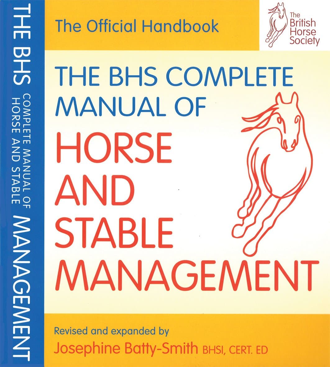 Kenilworth Press BHS Complete Manual of Horse and Stable Management