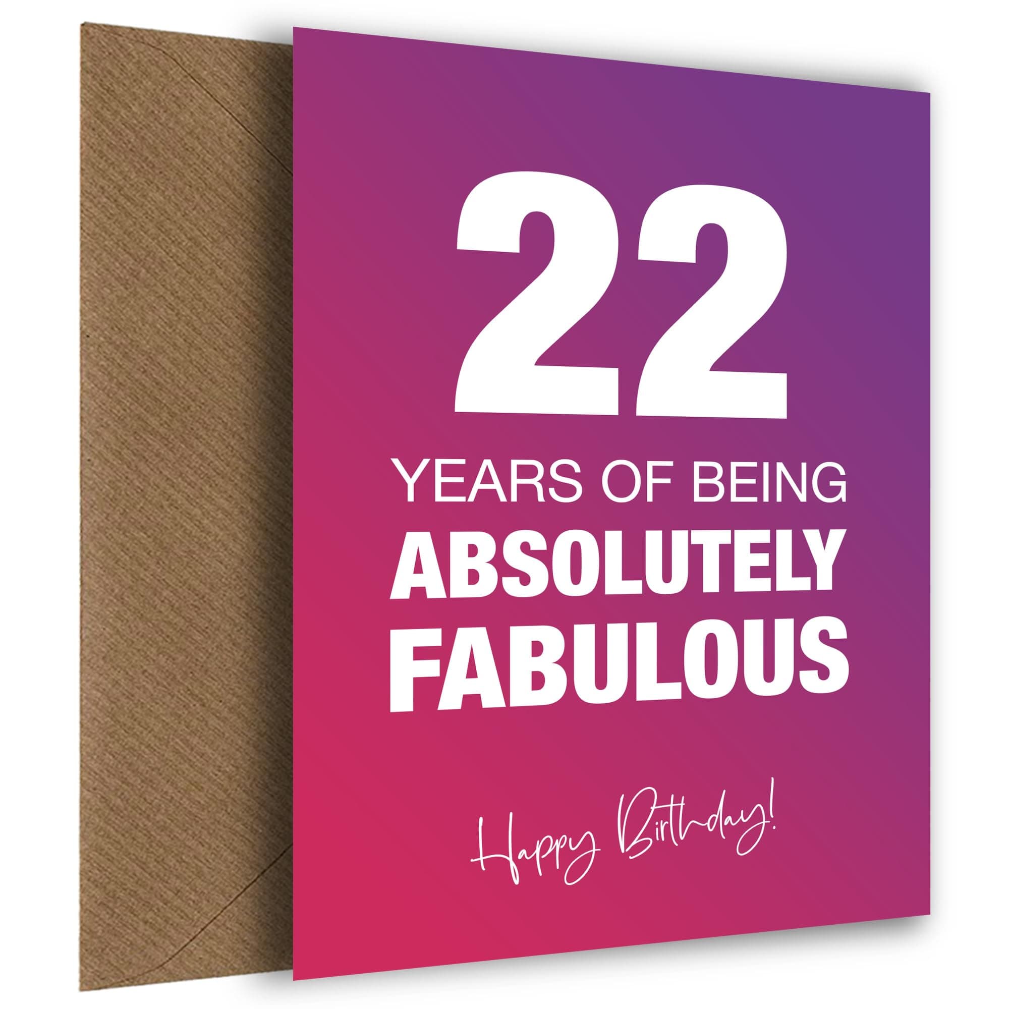 Fabulously Funny 22nd Birthday Card for Women - Absolutely Fabulous and Celebrating 22 Years Old with Birthday Card, Absolutely Fabulous, 22