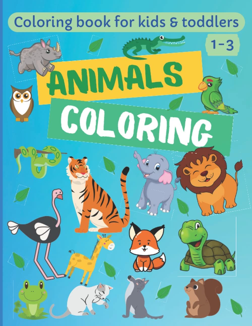 Coloring book for kids & toddlers: Large pages animals coloring book