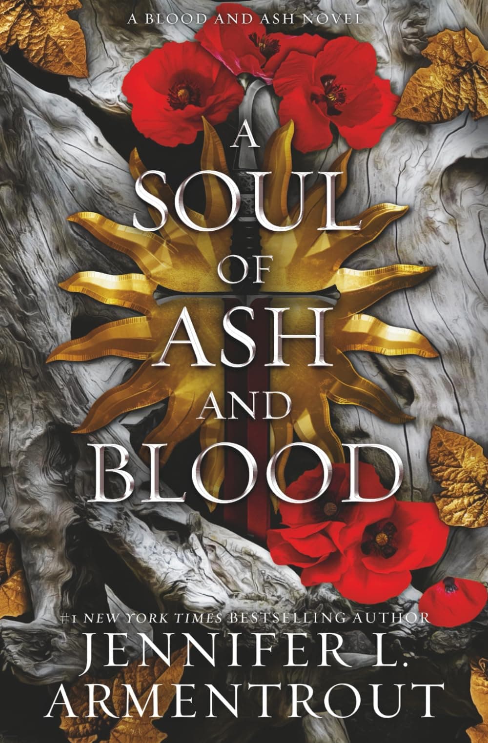 A Soul of Ash and Blood: A Blood and Ash Novel