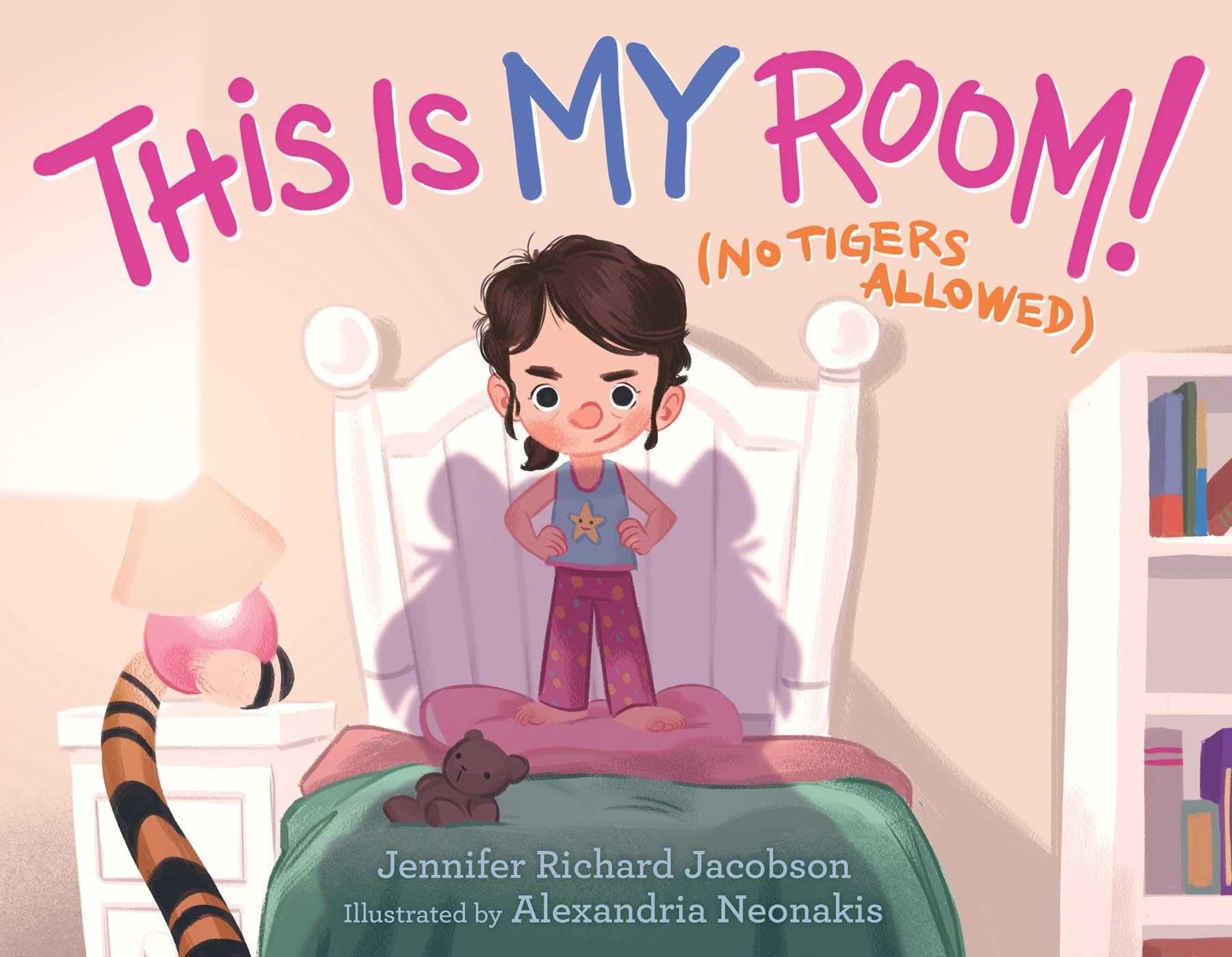 This Is My Room!: (No Tigers Allowed) Hardcover – Picture Book, 28 May 2019