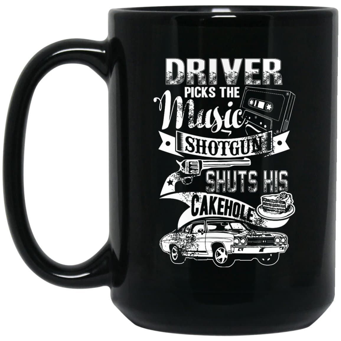 Funny Supernatural Coffee Mug Cocoa Tee Cup, Driver Picks The Music, Shotgun Shuts His Cake Hole, Cool Supernatural Merchandise Gift For Any Fan of Dean and Sam Winchester Bros (15 oz)