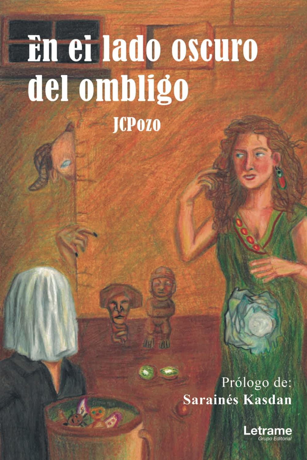 En el lado oscuro del ombligo (Spanish Edition)