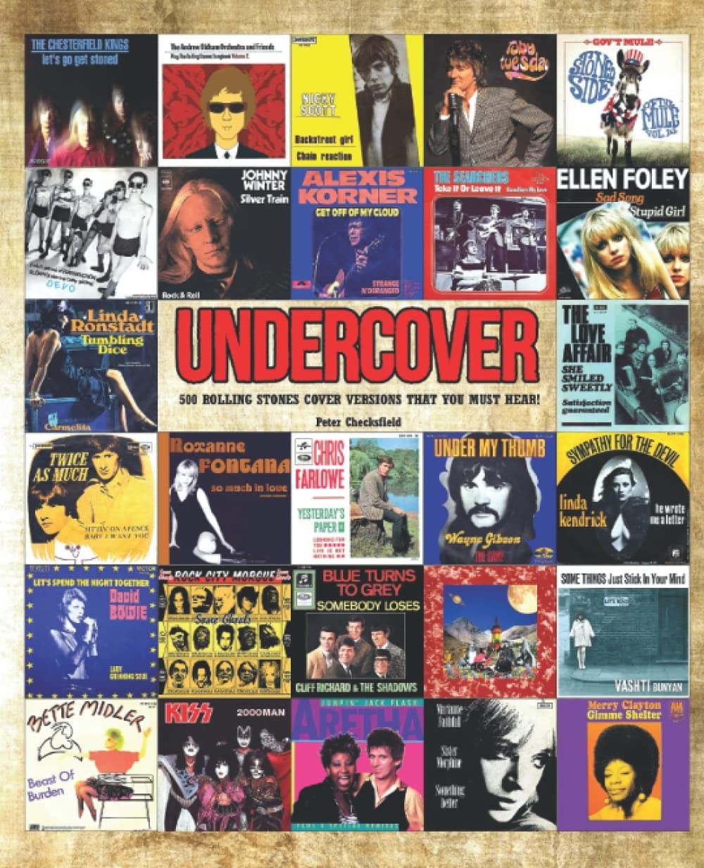 UNDERCOVER: 500 ROLLING STONES COVER VERSIONS THAT YOU MUST HEAR! (The Rolling Stones)