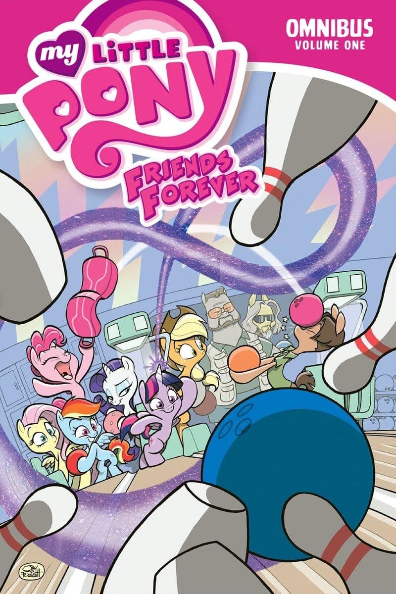 My Little Pony: Friends Forever Omnibus Volume 1 (MLP FF Omnibus)