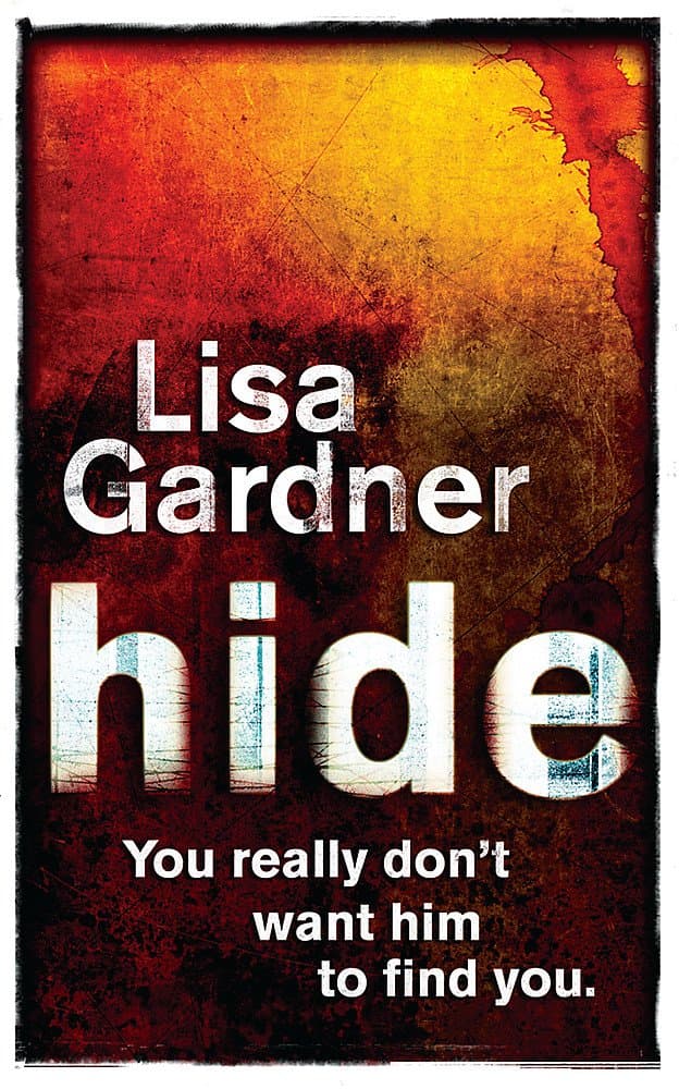 Hide (Detective D.D. Warren 2): The heart-stopping thriller from the bestselling author of BEFORE SHE DISAPPEARED