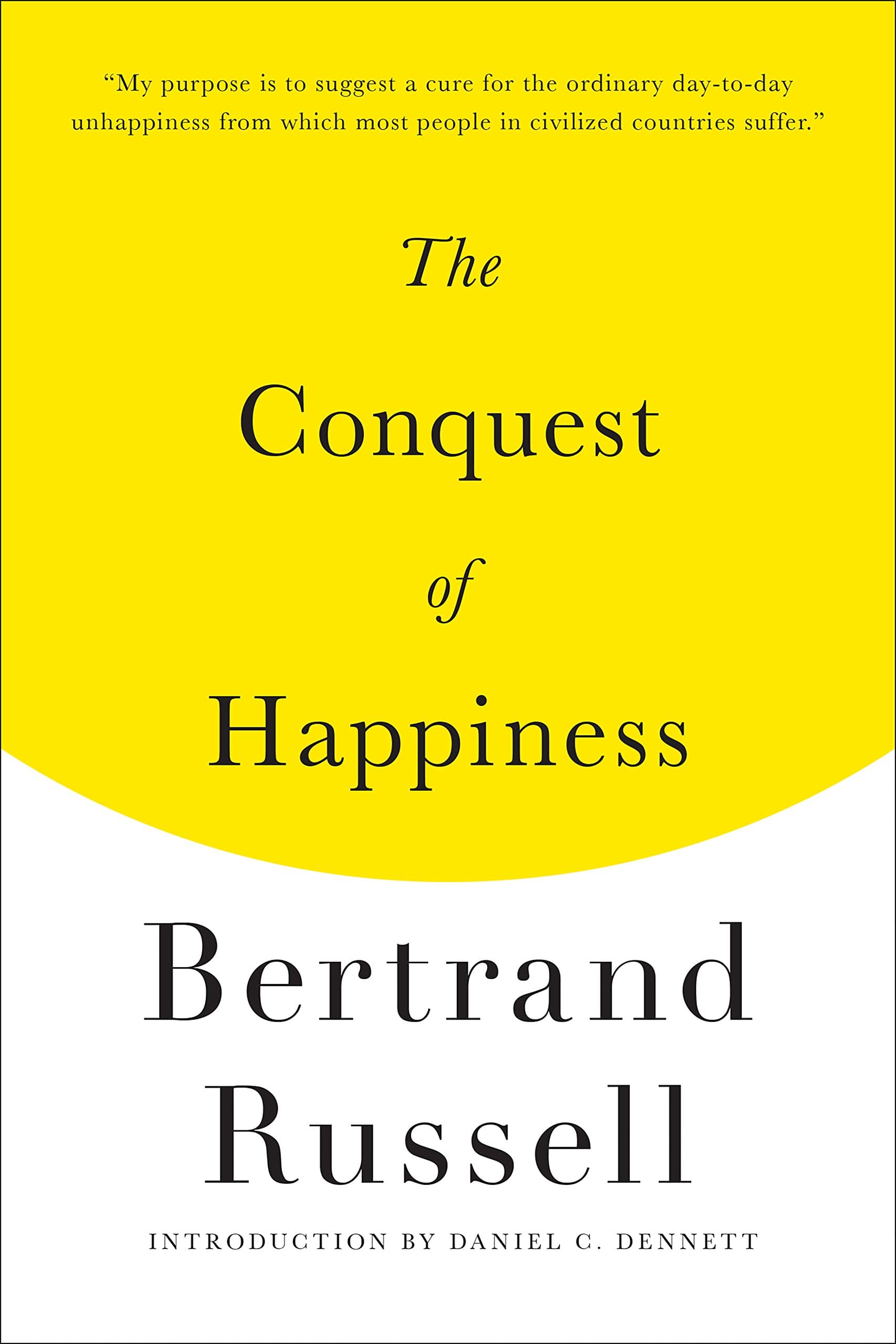 The Conquest of Happiness 1st Edition, Kindle Edition