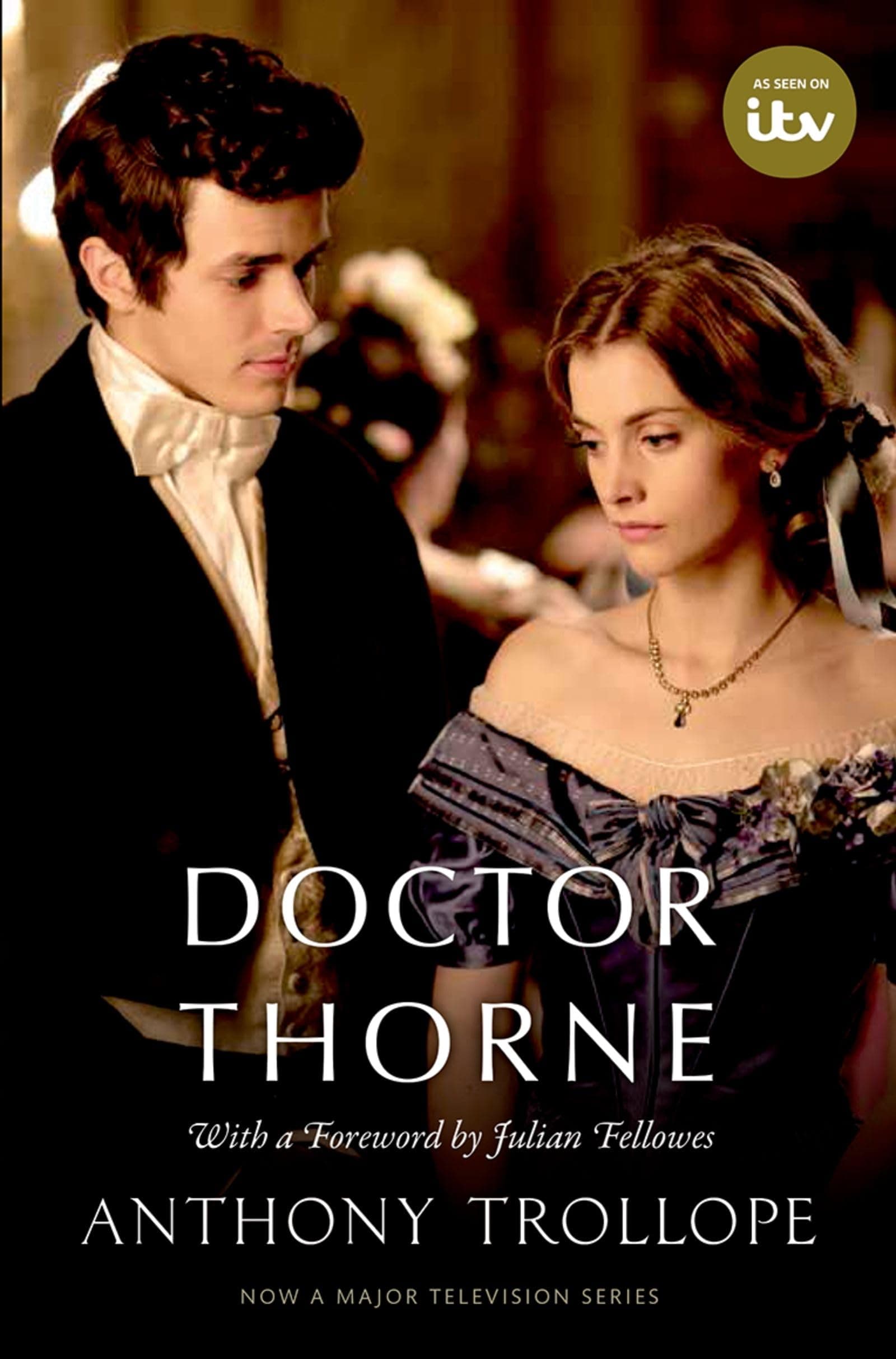 Doctor Thorne: The Chronicles of Barsetshire (Oxford World's Classics) Paperback – June 1, 2016