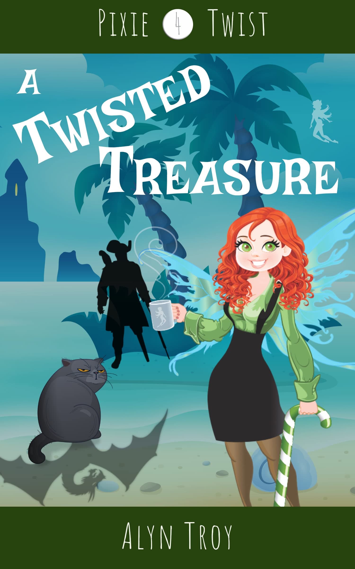 A Twisted Treasure: A California Fae Cozy Mystery (Pixie Twist Mysteries Book 4)