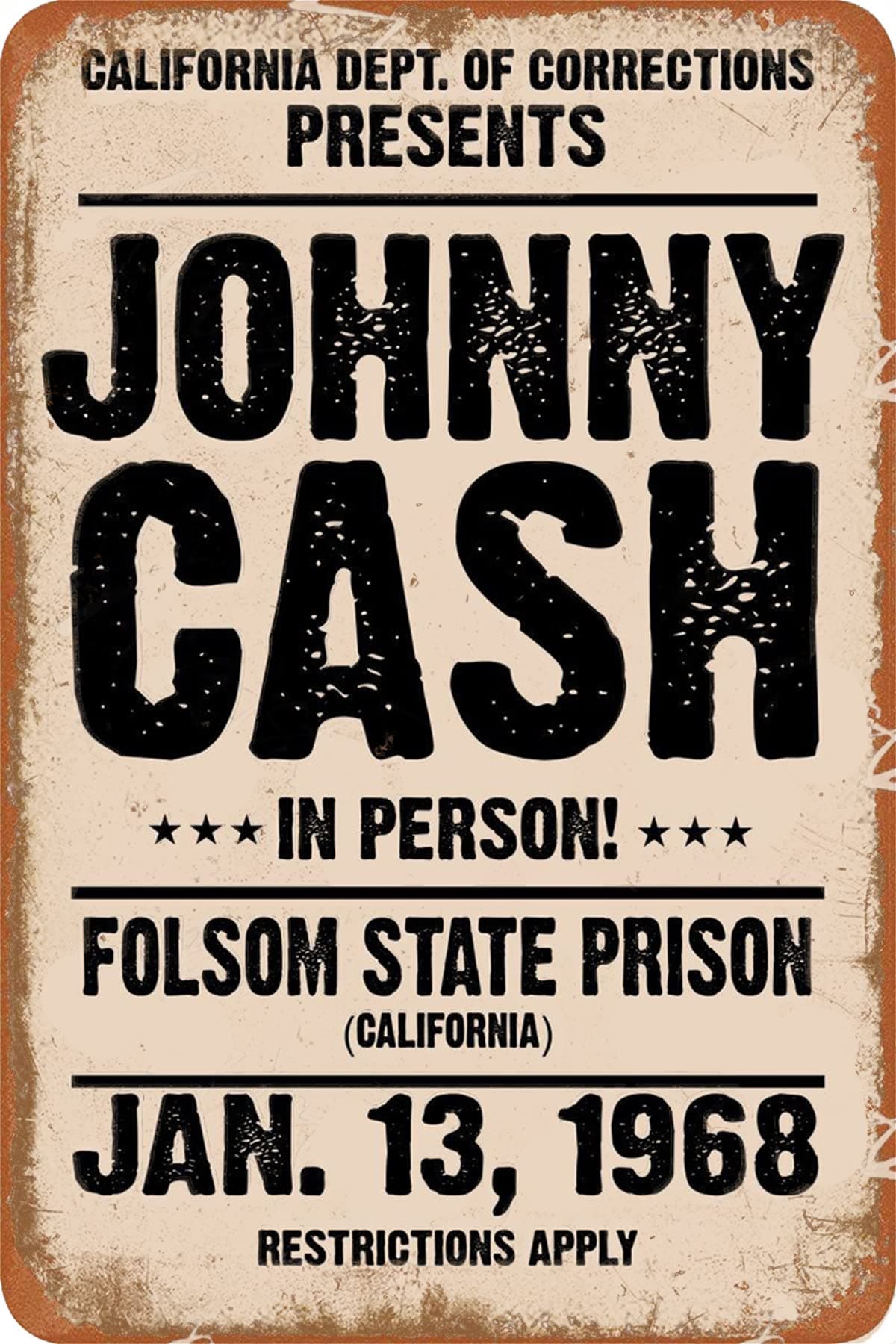 Johnny Vintage Tin Sign 1968 Cash in Person Folsom State Prison Metal Plate Signage, Music Bar Club Vintage Wall Signs Plaque Poster Art Decor Wall Poster Gift - 12 X 8 Inches