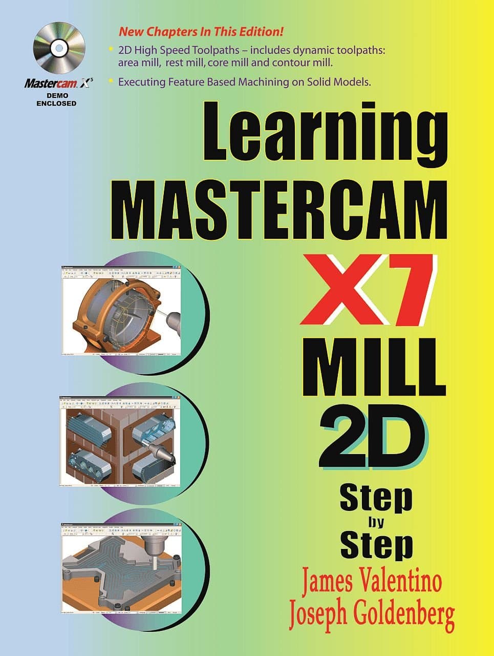 Learning Mastercam X7 Mill 2D Step by Step (Volume 1)