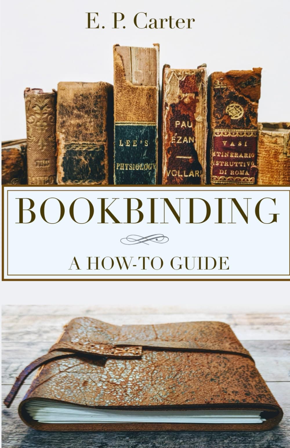 Bookbinding: A How To Guide