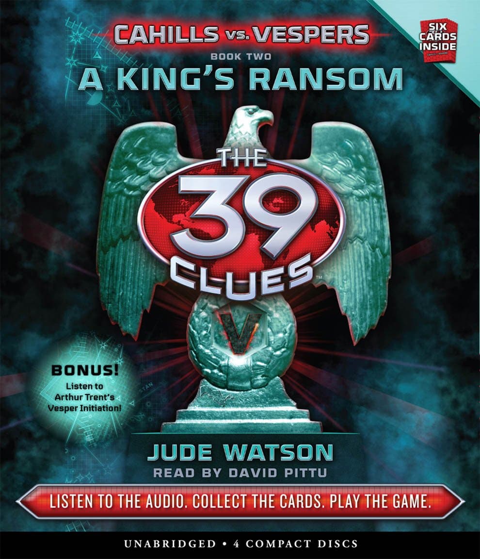 A King's Ransom (The 39 Clues: Cahills vs. Vespers, Book 2) - Audio Audio CD – Unabridged, December 6, 2011