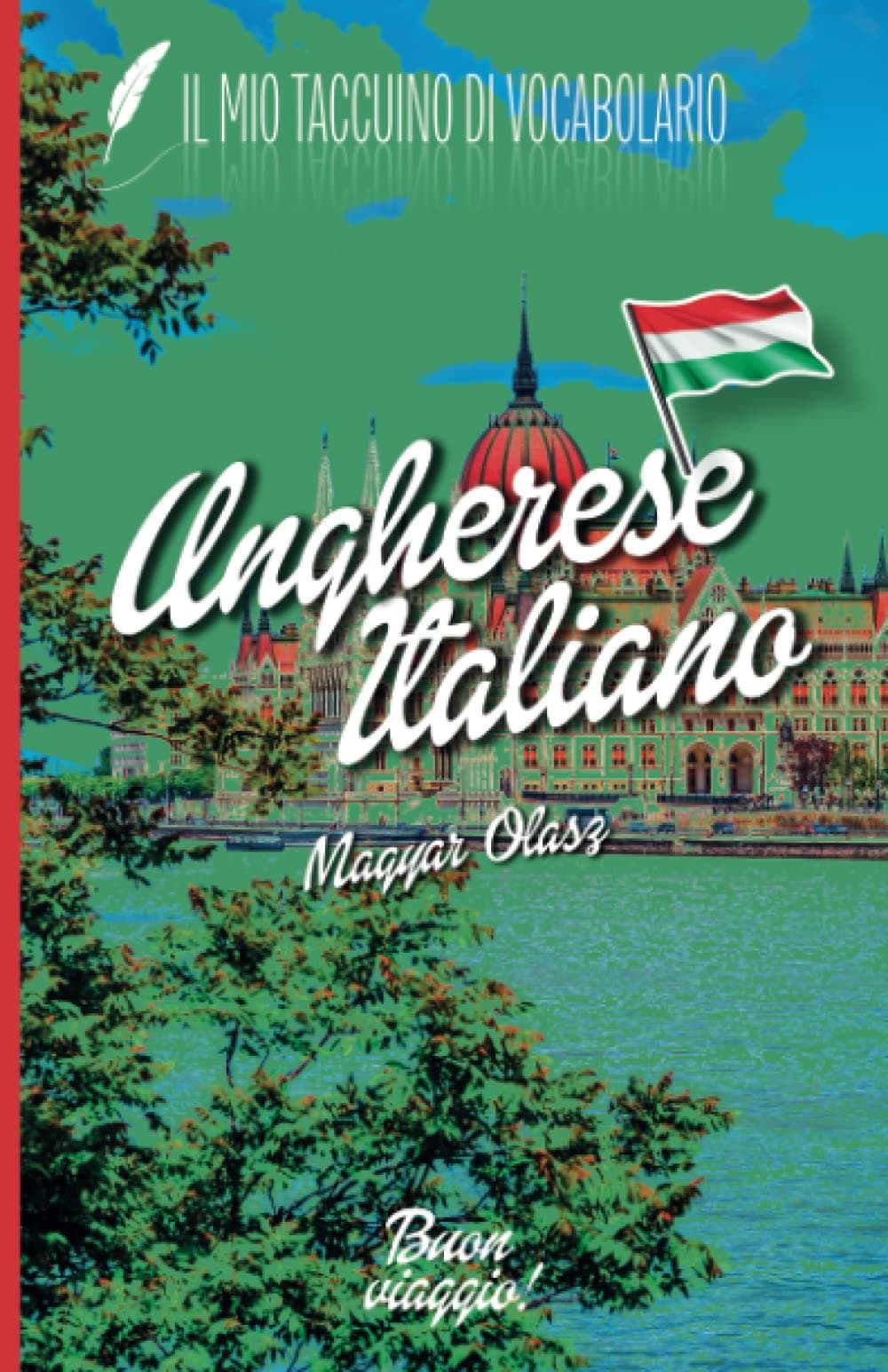 Taccuino di vocabolario ungherese italiano | da completare se stessi | 104 pagine | 2 colonne | ordine alfabetico | più di 2600 linee | formato chiuso 13,97x21,59 cm