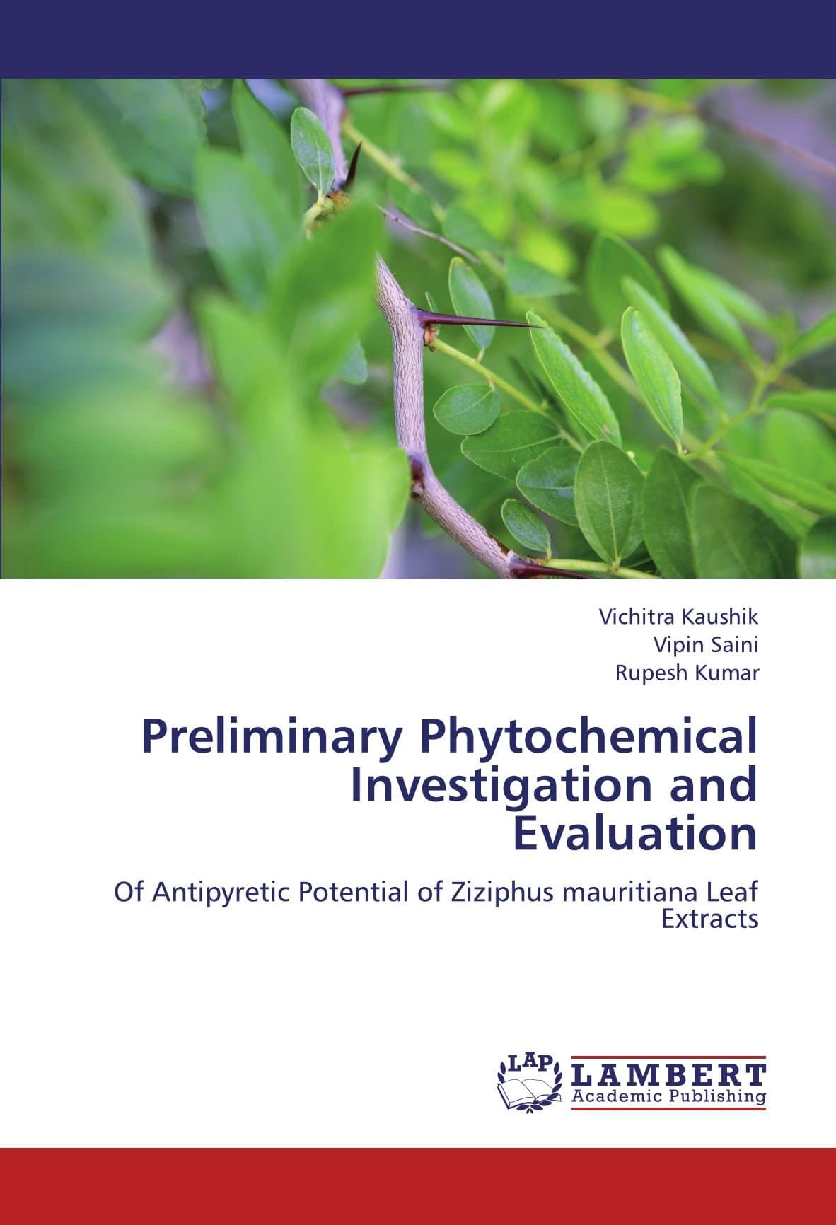 Preliminary Phytochemical Investigation and Evaluation: Of Antipyretic Potential of Ziziphus mauritiana Leaf Extracts