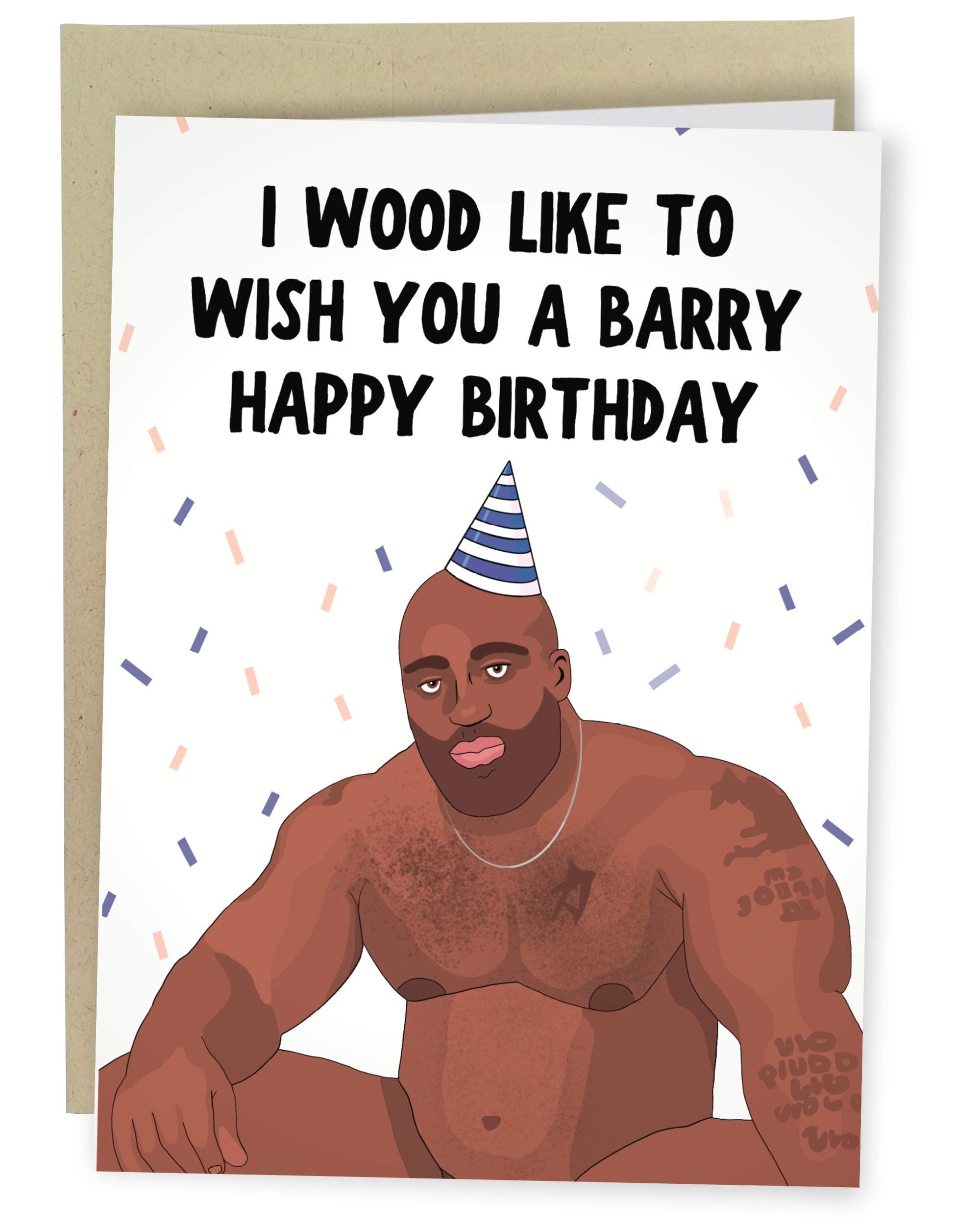 Sleazy Greetings Funny Birthday Card Meme For Him Or Her | Barry Wood Happy Birthday Card