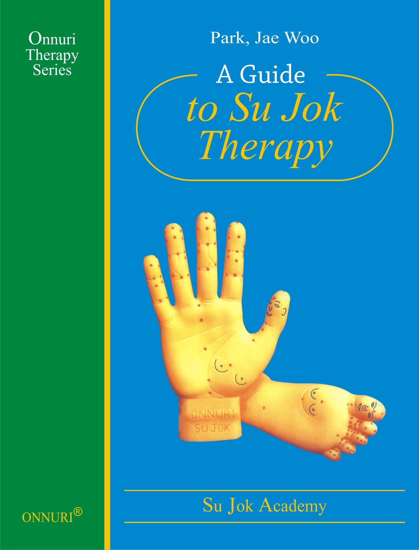 A Guide to Su Jok Therapy