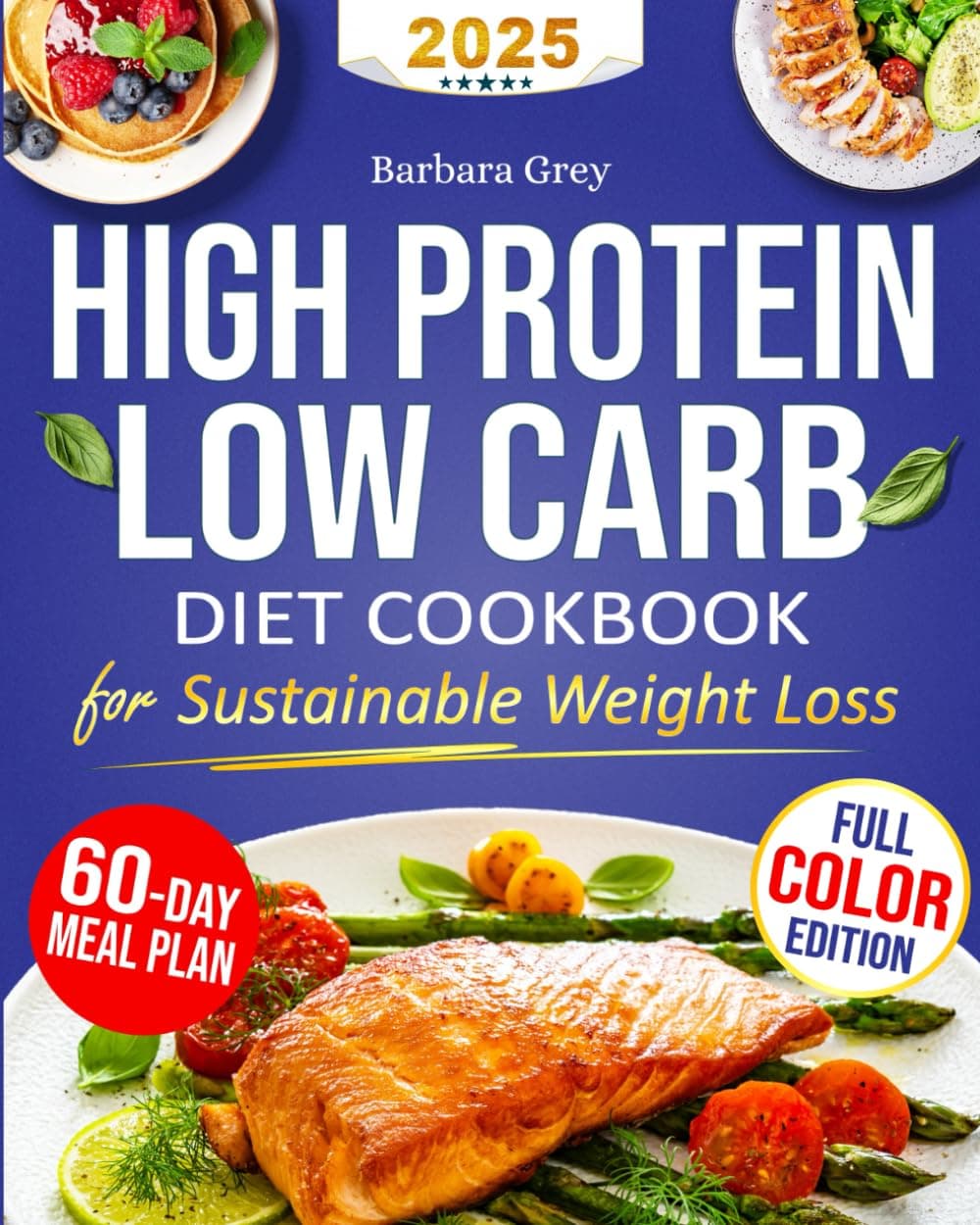 Low Carb High Protein Cookbook: Healthy, Quick, and Flavorful Low-Carb, Protein-Rich Recipes to Shed Pounds and Build Muscle — Secret Tips to Feel Amazing in Just 28 Days