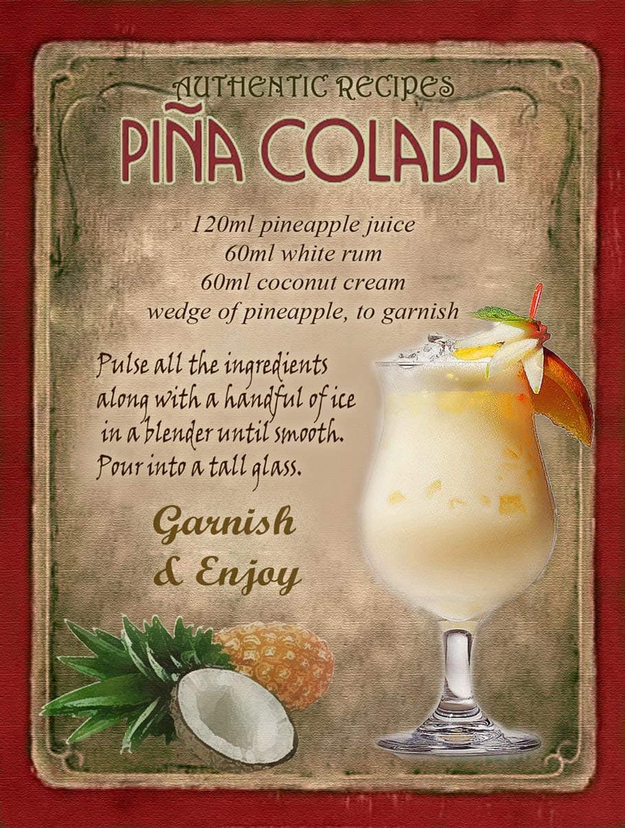 PINA COLADA- Cocktail Recipe – Vintage - Style Metal Sign – 3 Sizes To Choose – Bar-Cafe-Pub-Bistro-Unique Gift (8” X 6” 200 X 150 mm)