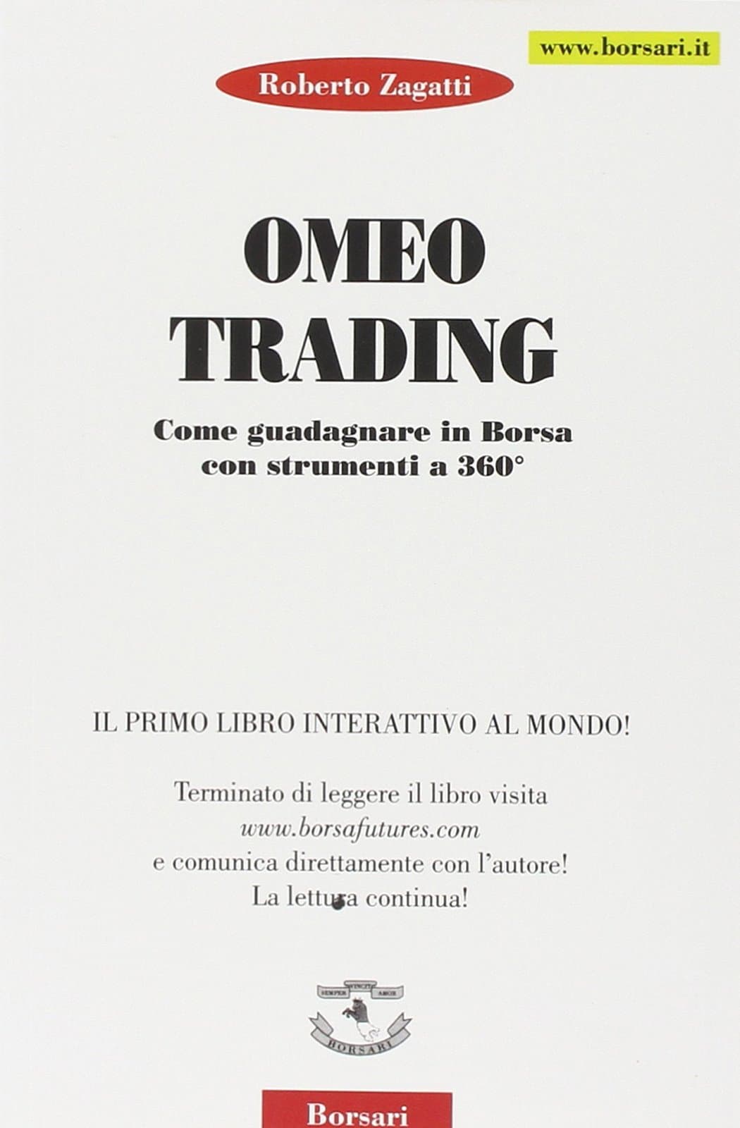 Omeo trading. Come guadagnare in borsa con strumenti a 360°
