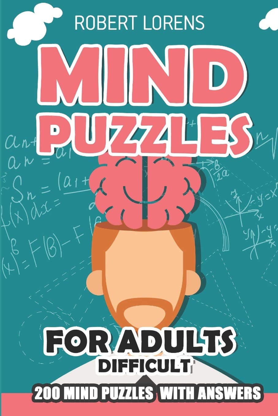 Mind Puzzles for Adults Difficult: Doors Puzzles - 200 Brain Puzzles with Answers