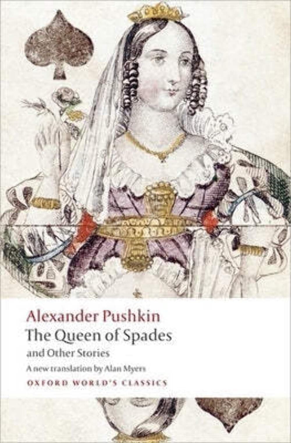 Tales of the Late Ivan Petrovich Belkin, The Queen of Spades, The Captain's Daughter, Peter the Great's Blackamoor (Oxford World's Classics)
