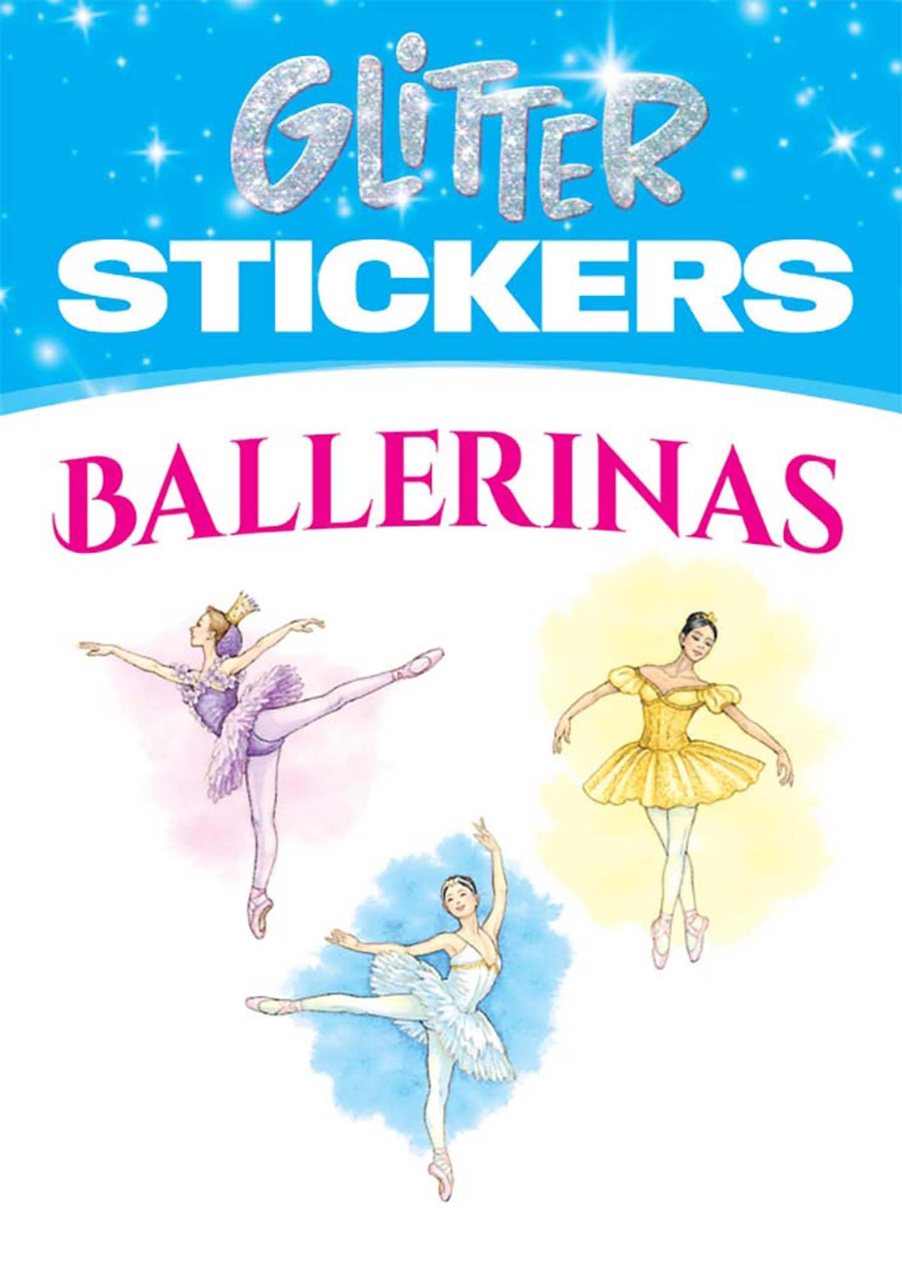 Glitter Stickers: Ballerinas (Dover Little Activity Books: Ballet)