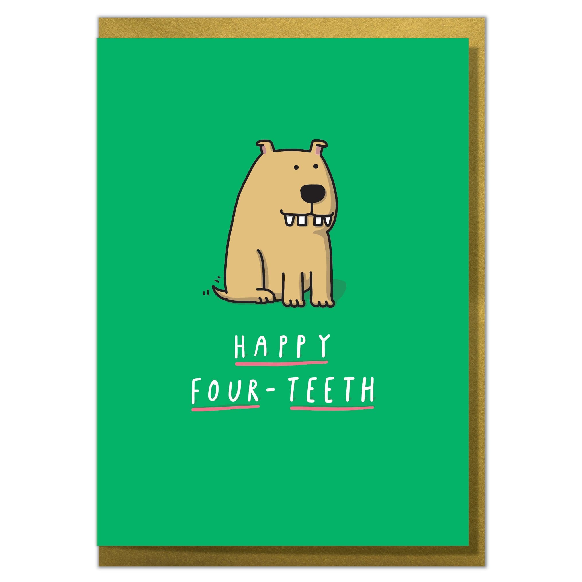 Happy Four Teeth. Funny 40th Birthday Card