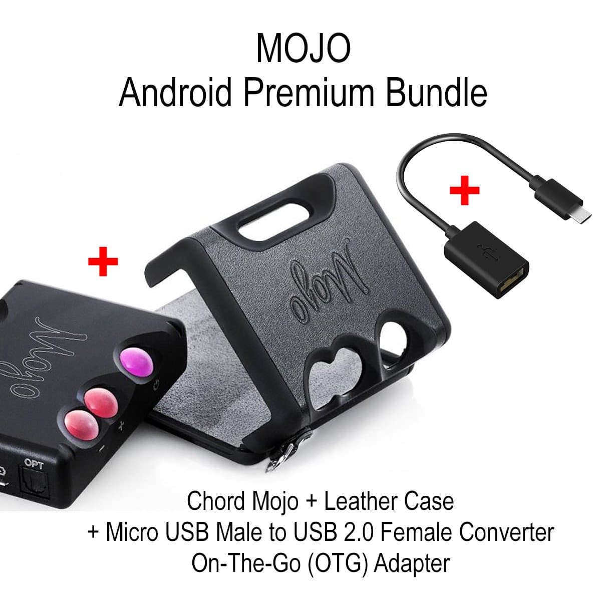 Android Premium Bundle - CHORD Electronics Mojo (portable DAC/Headphone Amplifier), Chord Mojo Leather Case and Micro USB Male to USB 2.0 Female Converter On-The-Go (OTG) Adapter