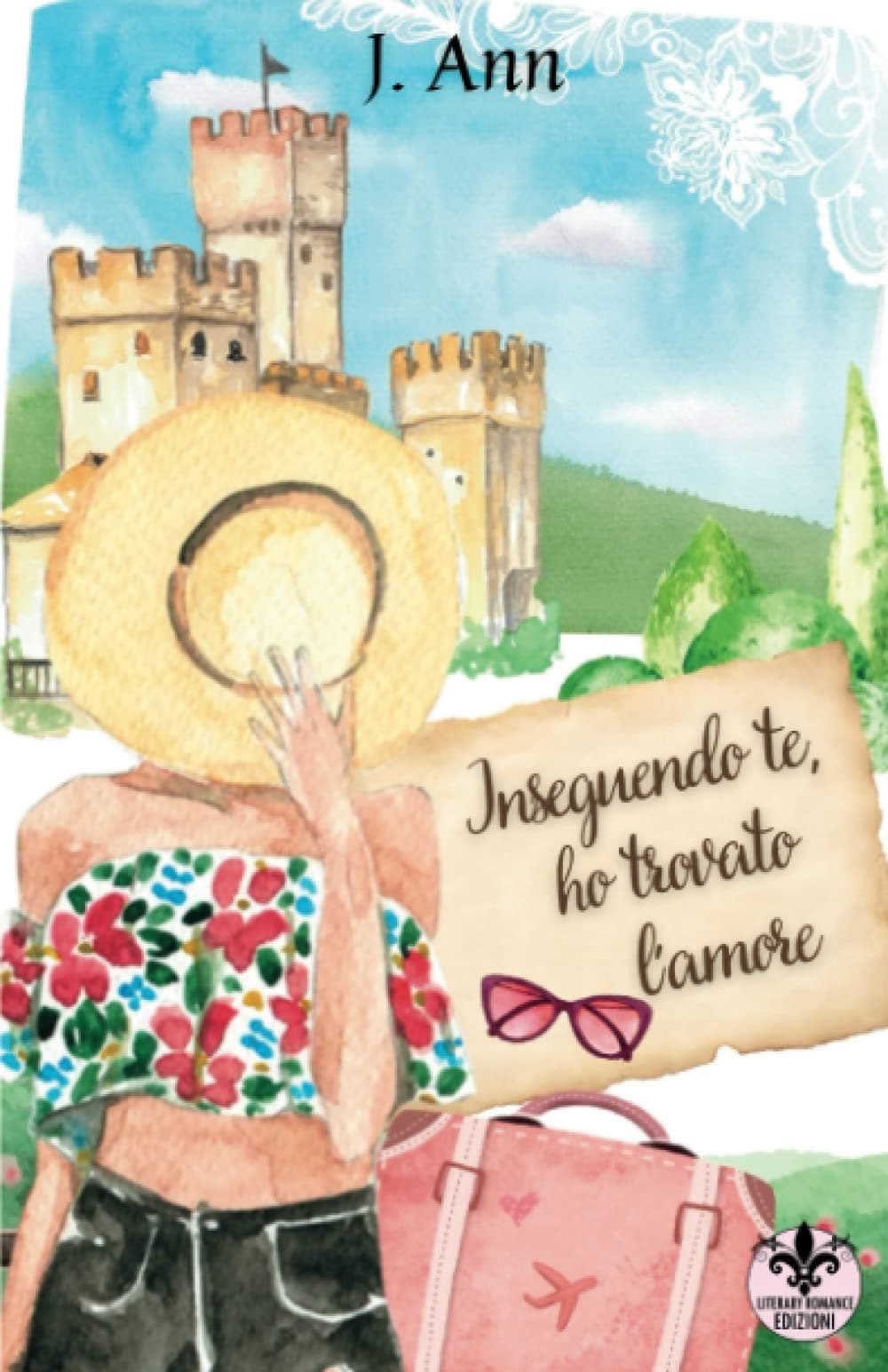 Inseguendo te, ho trovato l'amore (Italian Edition)