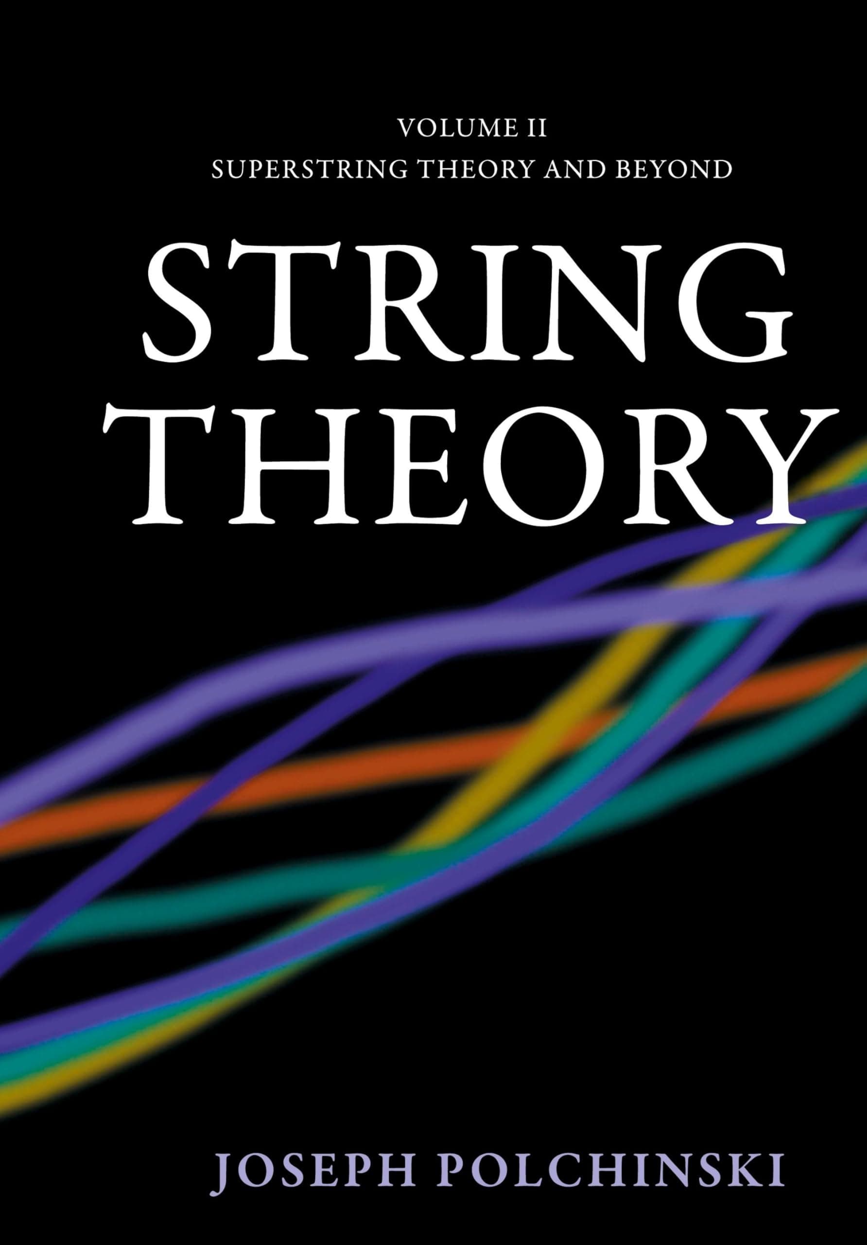 String Theory (Cambridge Monographs on Mathematical Physics) (Volume 2)