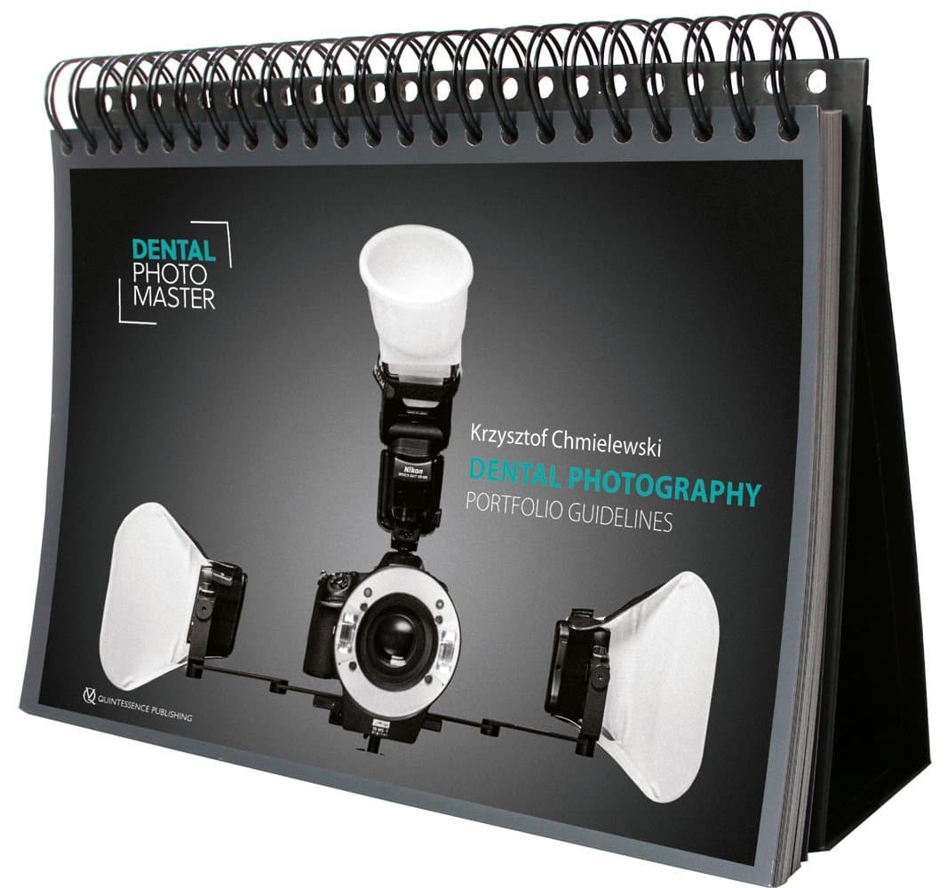Dental Photography: Portfolio Guidelines (Dental Photo Master)
