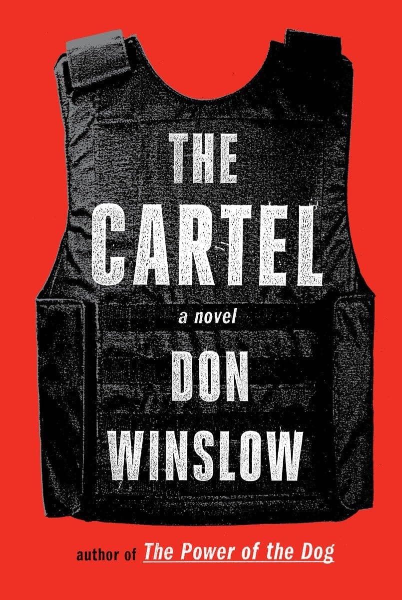 The Cartel: A novel (Power of the Dog Series) Hardcover – Deckle Edge, June 23, 2015