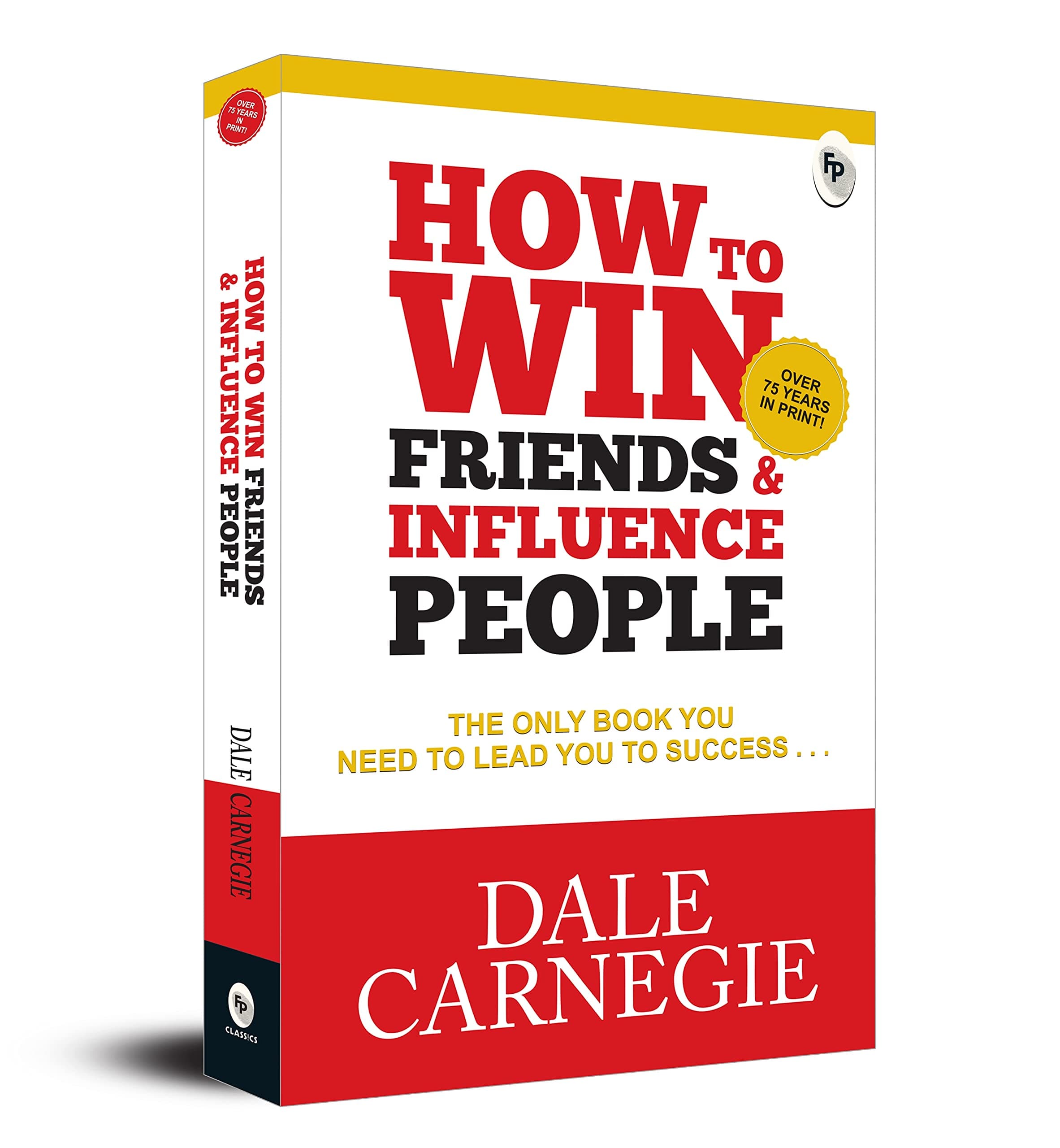 - How to Win Friends and Influence People: Original Classic Edition | Premium Paperback