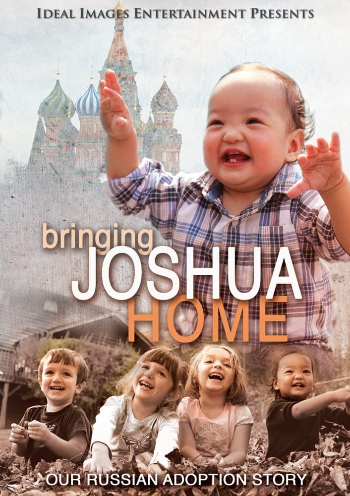 Bringing Joshua Home