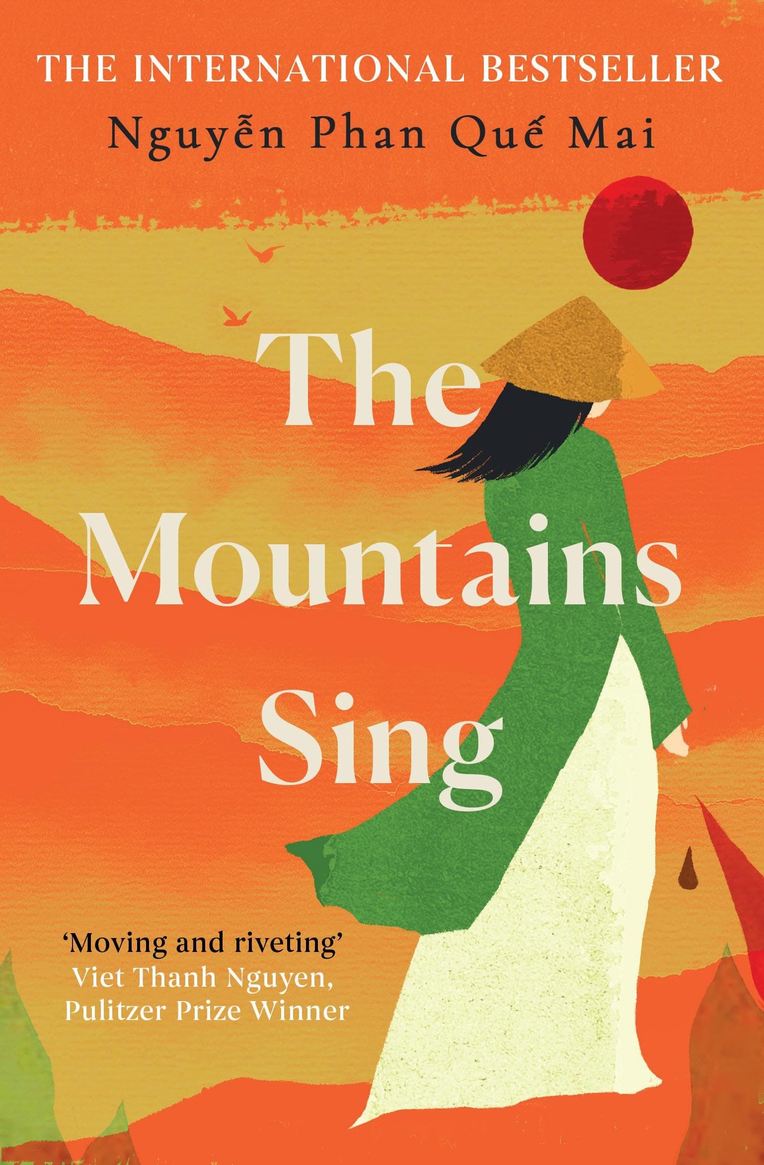 The Mountains Sing: Runner-up for the 2021 Dayton Literary Peace Prize Paperback – 1 July 2021