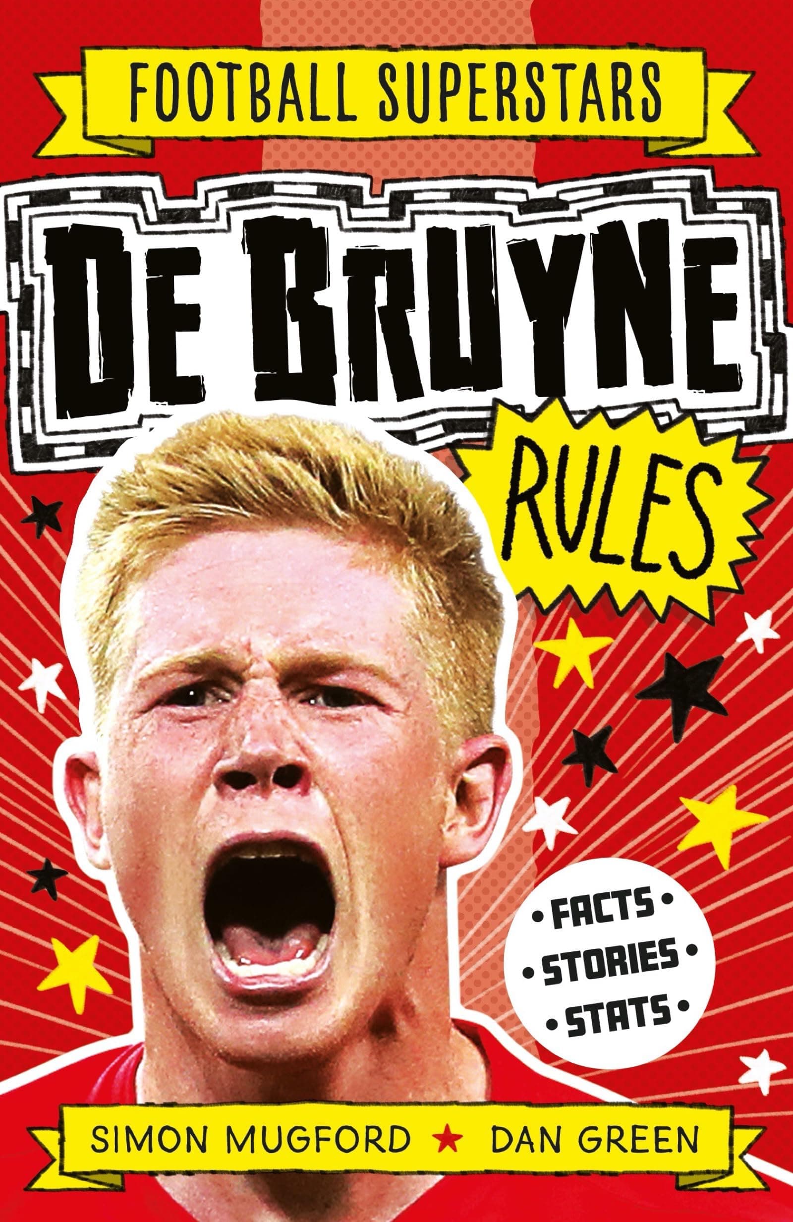 Welbeck Football Superstars: De Bruyne Rules