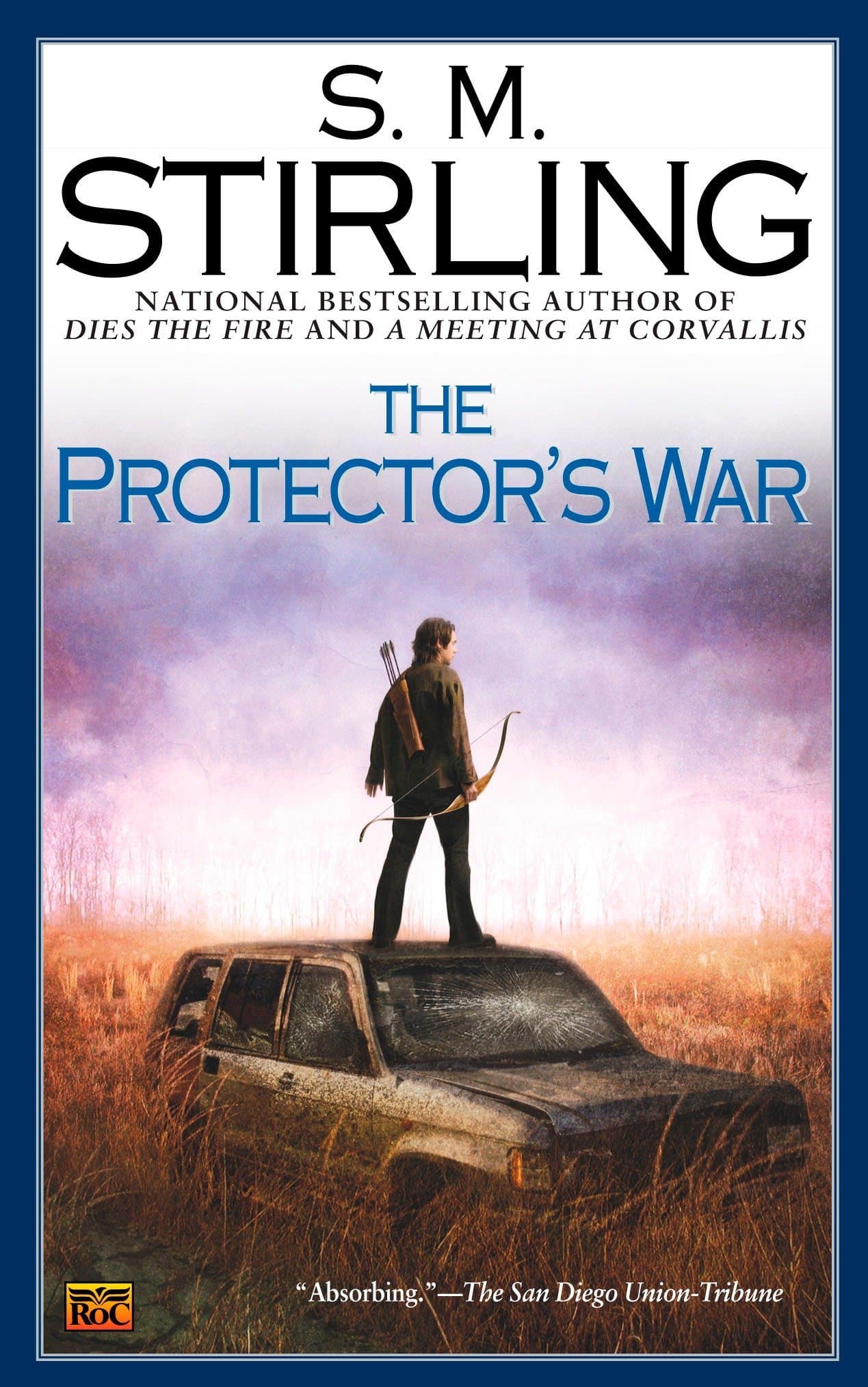 The Protector's War: 2 (Novel of the Change)