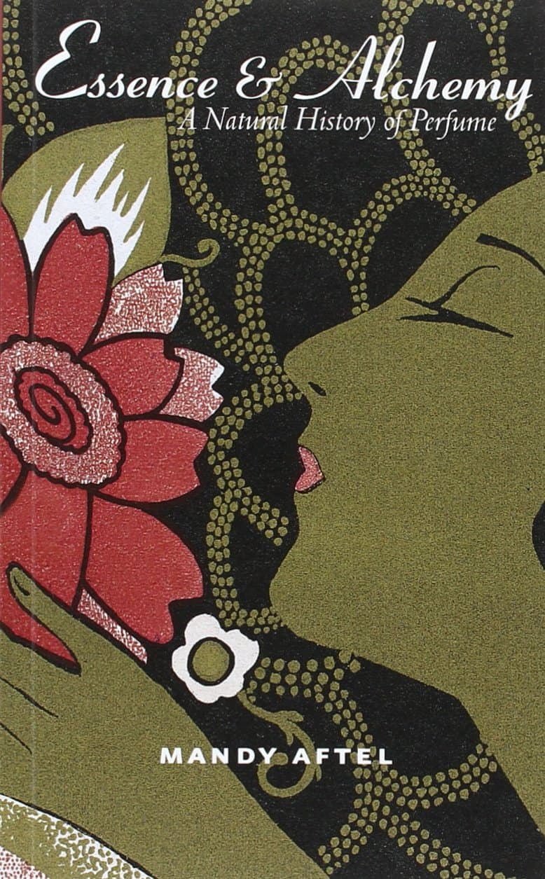 Essence and Alchemy: A Natural History of Perfume
